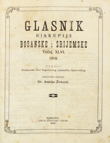 God. 46(1918) / odgovorni urednik Marinko Lacković; Andrija Živković